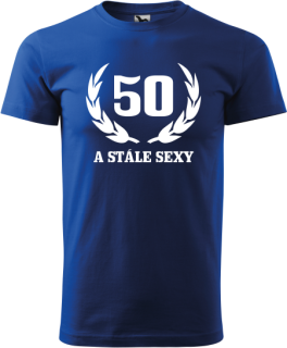 Pánske tričko 50r. a stále sexy